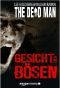 [The Dead Man 01] • Gesicht des Bösen